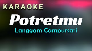 Download lagu Potretmu Karaoke Langgam Campursari mp3