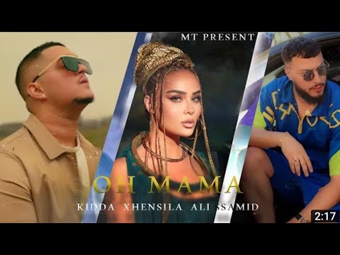 Ali Ssamid ft. Xhensila & kidda - OH MAMA (By Mt)