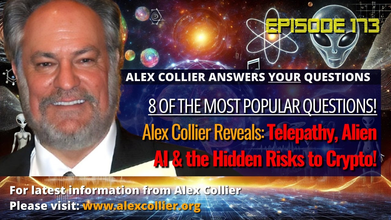 Alex Collier Reveals Telepathy, Alien AI & the Hidden Risks to Crypto!