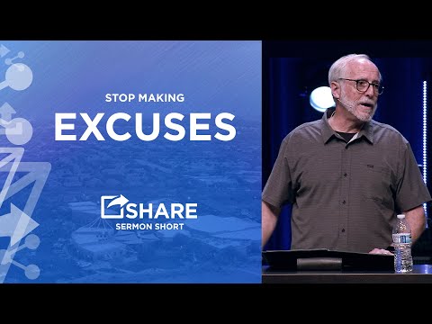 Stop Making Excuses | Sermon Short