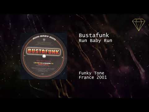 Busta Funk - Run Baby Run