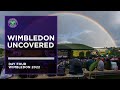 Replay: Wimbledon Uncovered - Day 4