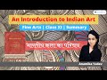An Introduction To Indian Art Part 1 भारतीय कला का परिचय Class XI Su