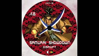 disrupt - Samurai Showdown