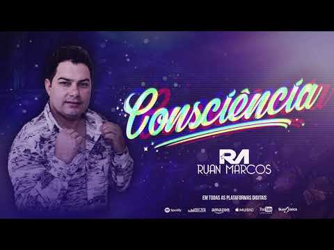 Ruan Marcos - Consciência