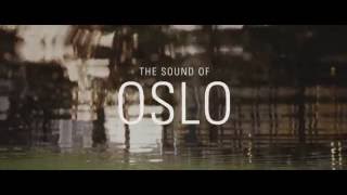 Download lagu The Sound of Oslo mp3 Download lagu The Sound of Oslo mp3