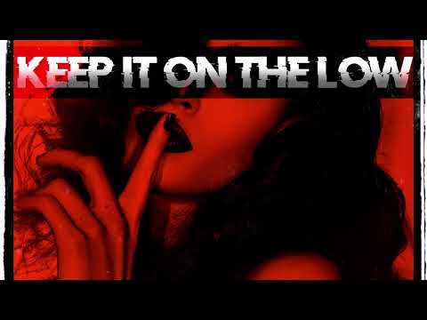 Keep It On The Low - Chase Baker