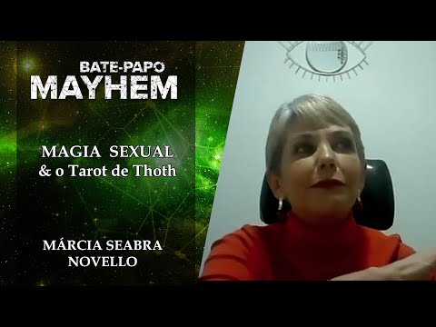 Magia Sexual e o Tarot de Thoth - Marcia Seabra Novello