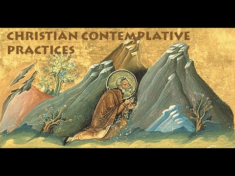 Christian Contemplative Practices #2
