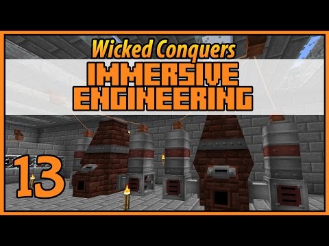 Improved Blast Furnace - Wicked Conquers Immersive Engineering - Ep 13 - [Let's Play Minecraft Mods]