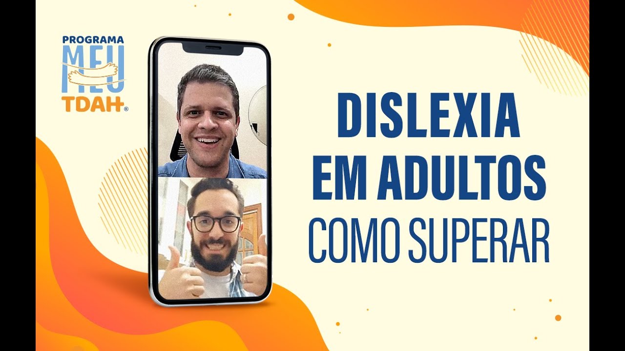 DISLEXIA EM ADULTOS: COMO SUPERAR