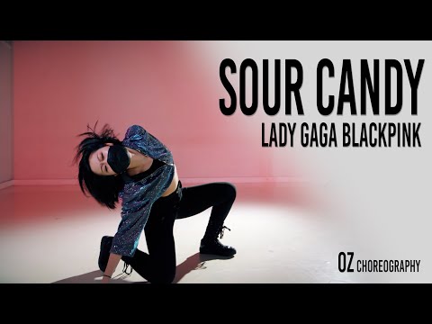 Lady Gaga, BLACKPINK - Sour Candy l OZ Choreography