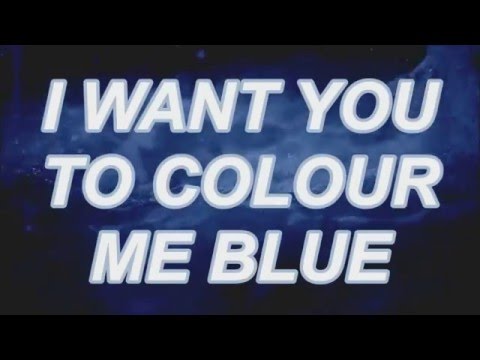 download lagu mp3 mp4 Color Me Blue Lyrics, download lagu Color Me Blue Lyrics gratis, unduh video klip Color Me Blue Lyrics