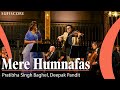 Mere Humnafas Pratibha Singh Baghel Deepak Pandit Budapest Symphony Orchestra Ghazal Song