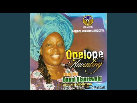Opelope Anointing