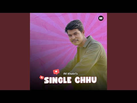 Single Chhu
