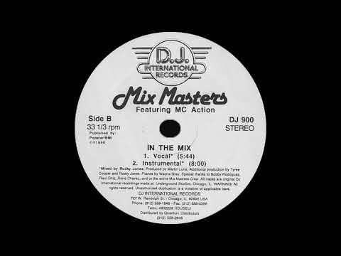 Mix Masters ft MC Action - In The Mix (Instrumental) DJ Intern. Records 1990