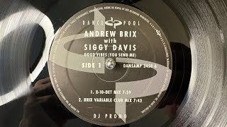 Andrew Brix With Siggy Davis – Good Vibes (You Send Me) (X-10-Det Mix) - Dance Pool – DANSAMP 3458 6