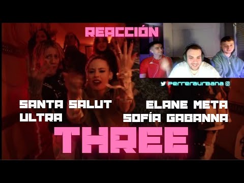 (REACCIÓN) SANTA SALUT x @Elane Meta x @Sofia Gabanna x ULTRA - THREE (PERRERA URBANA)