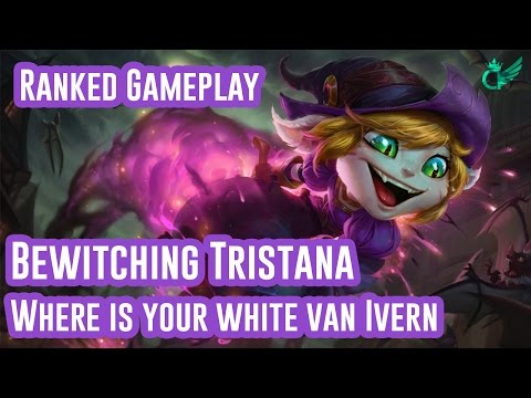 Bewitching Tristana Gameplay | Where is your white van Ivern? - Ranked Gameplay