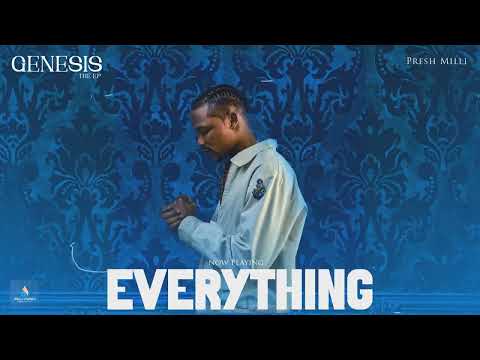 Presh Milli - Everything (Official Visualizer)