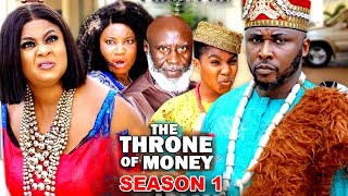 THE THRONE OF MONEY SEASON 1-(New Trending Movie) Uju Okoli &amp;Onny Micheal 2022 Latest Nigerian Movie