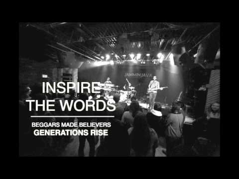 Inspire the Words | Beggars Made Believers