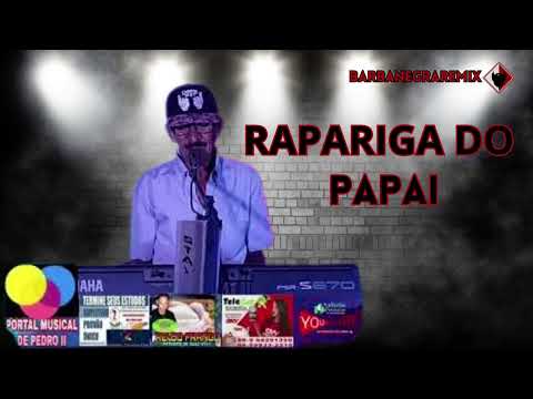 RAPARIGA DO PAPAI - Raimundo Carneiro - VERSÃO FORROZÃO (REMIX)