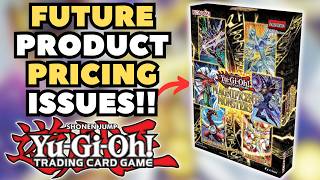 Yu-Gi-Oh! Magnificent Monsters | FUTURE PRODUCT PRICING ISSUES!!!