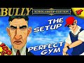 Bully SE THE SETUP PERFECT GYM CLASS 100 Walkthrough
