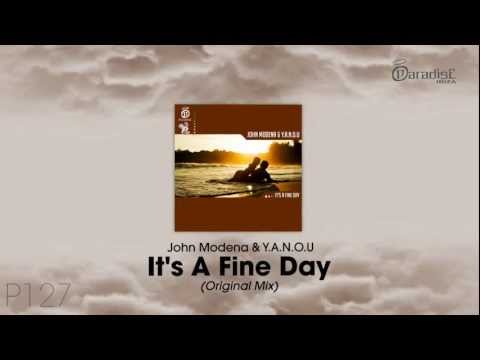 John Modena & Y.A.N.O.U - It's a Fine Day (Original Mix)
