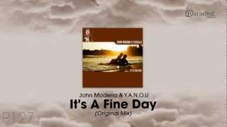 John Modena & Y.A.N.O.U - It's a Fine Day (Original Mix)