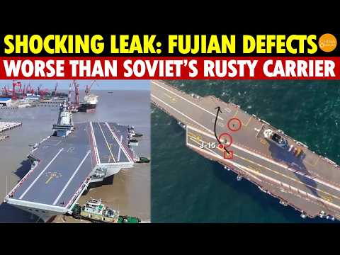 Chinese Military Blogger Leaks Fujian Carrier's Fatal Flaws: Worse Than Soviet’s Abandoned Carrier