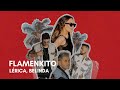 Lérica, Belinda - Flamenkito (Letra)