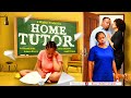 HOME TUTOR -  NIGERIAN NOLLYWOOD MOVIE