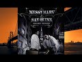 Messy Marv x San Quinn-Wassup
