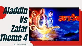 Aladdin Vs Zafar Theme Song 4 #AladdinNaamTohSunaH