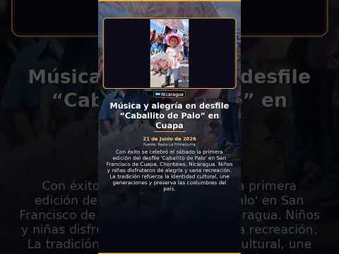 Música y alegría en desfile “Caballito de Palo” en Cuapa