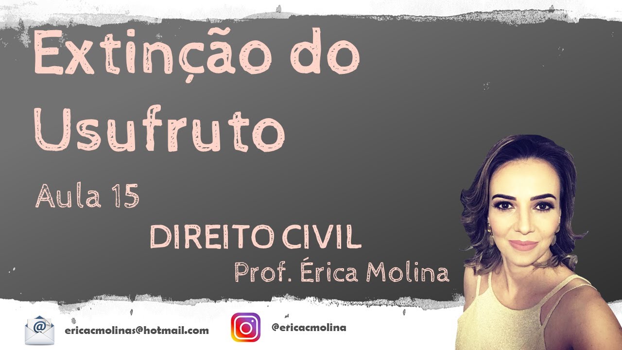 AULA 15 - EXTINÇÃO DO USUFRUTO