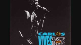 La Gota Fria - Carlos Vives [With Lyrics]