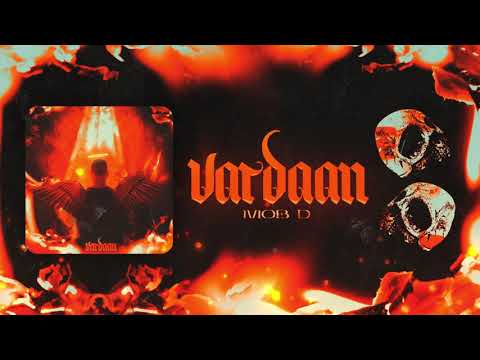 MOB D -  VARDAAN Album Official Soundtrack || Prod. by TVZ || 2021