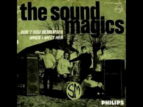 The Sound Magics - Don't You Remember