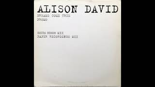 Alison David - Dreams Come True (Hoxton Whores Mix)