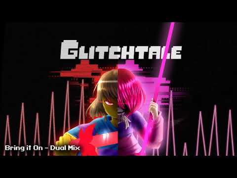 Glitchtale OST - Bring it On [Dual Mix]
