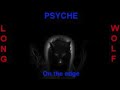 Psyche - On the edge - Extended Wolf
