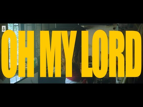 Video thumbnail for Oh My Lord