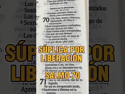 SÚPLICA POR LIBERACIÓN SALMO 70 #biblia #fe #salmos #mensajescristianos