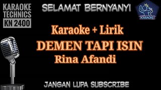 Download lagu Karaoke demen tapi isin lirik_Rina afandi mp3 Download lagu Karaoke demen tapi isin lirik_Rina afandi mp3