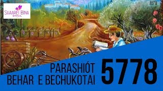 Parashiót Behar e Bechukotai 5778
