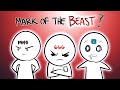 What is the MARK OF THE BEAST?